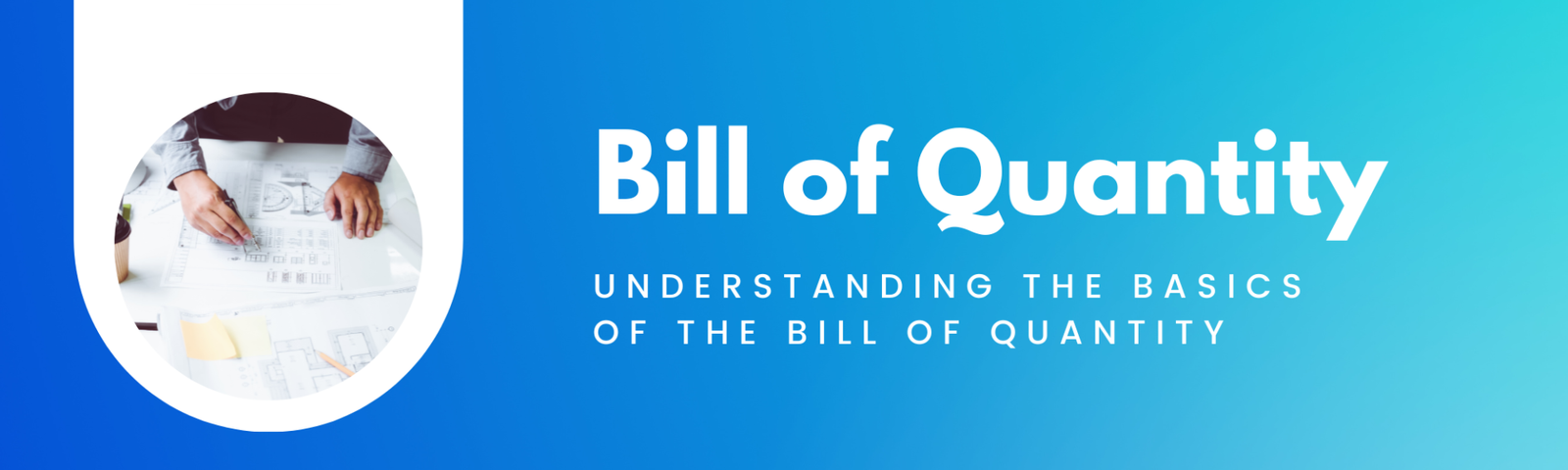Bill of Quantities